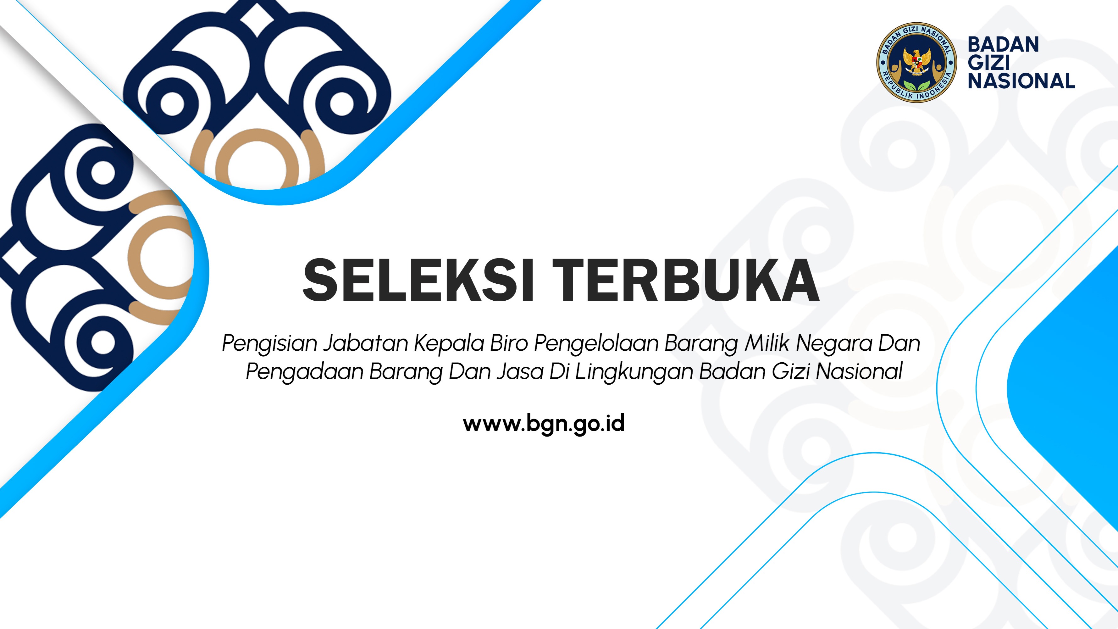 Seleksi Terbuka Pengisian Jabatan Kepala Biro Pengelolaan Barang Milik Negara Dan Pengadaan Barang Dan Jasa Di Lingkungan Badan Gizi Nasional Sabang